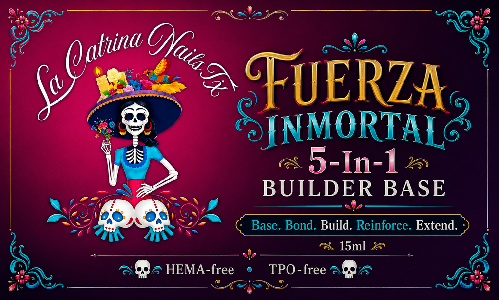Fuerza Inmortal 5-in-1 Base~HEMA-Free and TPO Free Gel polish ~ Pre order for July 20th