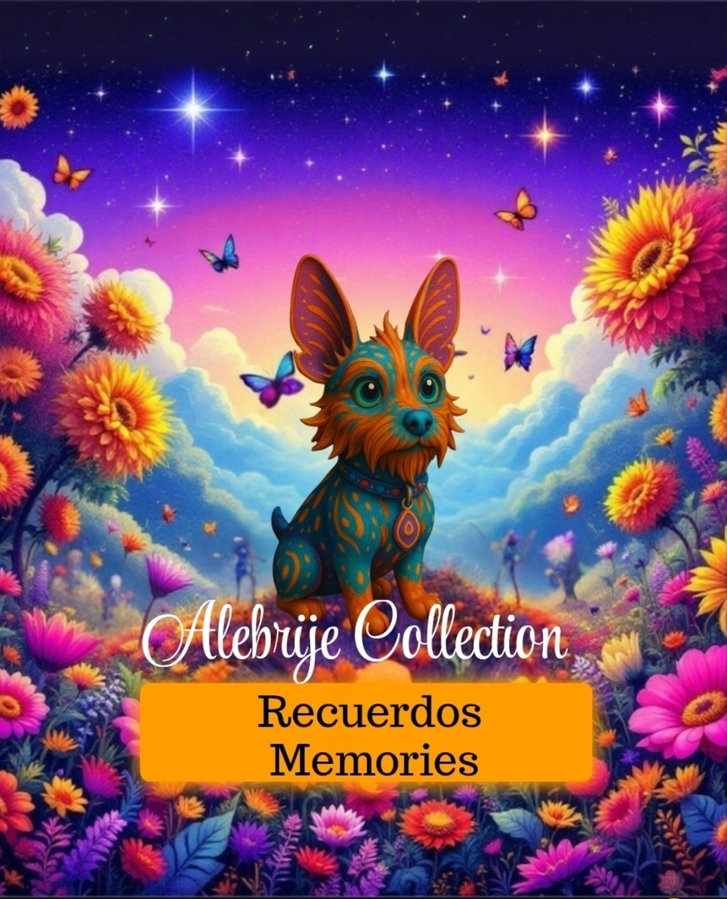 Colección Alebrije ~ Recuerdos / Memories