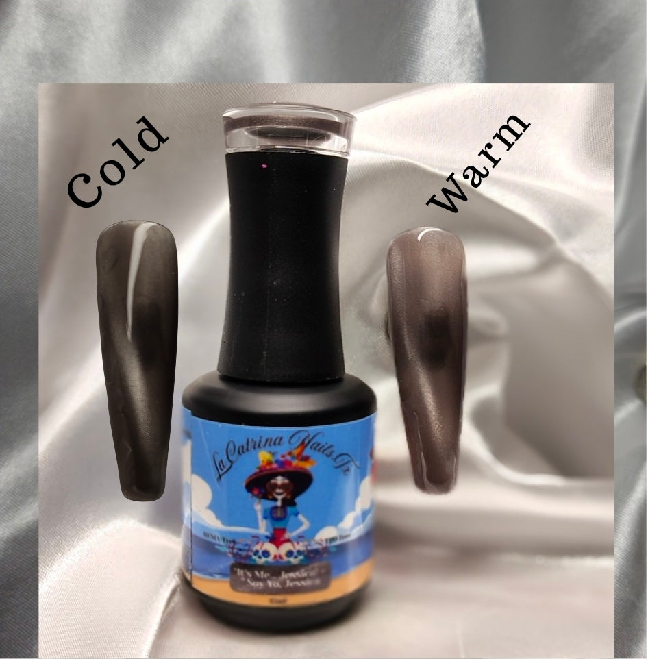 It's Me... Jessica! ~ ¡Soy Yo...Jessica!Thermal Changing Cat Eye Gel Polish ~ HEMA-Free and TPO Free