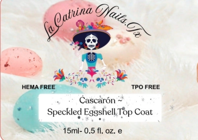 Cascarón ~ Eggshell Top Coat